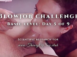 Blowjob challenge. Day 5 of 9, basic level. Theory of Sex CLUB.