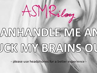 EroticAudio - ASMR Manhandle Me And Fuck My Brains Out