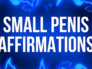 Small Penis Affirmations for Tiny Dick Losers