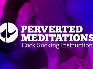 Instruction, Cock Sucking, Sucking Dick, Dick Sucked