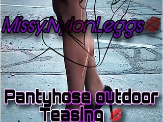 MissyNylonLeggs - Pantyhose Outdoor Teasing pt 1