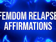 Femdom Relapse Affirmations for Porn Addicts