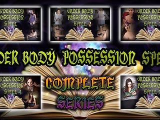 UNDER BODY POSSESSION SPELL - COMPLETE