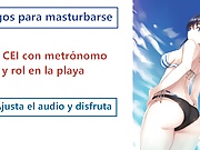 JOI CEI hentai, juego de rol en la playa + reto metronomo.