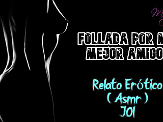 Fucked By Friend Erotic Story Asmr Real Voice...