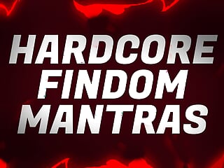 Hardcore Findom Mantras