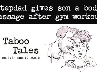 Erotic Audio Fantasy: Uk Stepdad Gives Son Massage After Gym