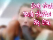 Cock Workship mouth Stuffed with Big Dick